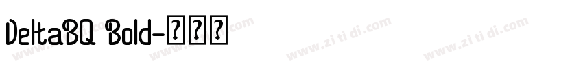 DeltaBQ Bold字体转换
